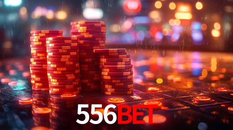 556BET: Jogos de Caça-Níqueis-Altas Recompensas, Roleta-Velocidade, Blackjack-Desafios Máximos