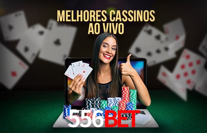 Descubra o Mundo do Cassino Online com 556BET